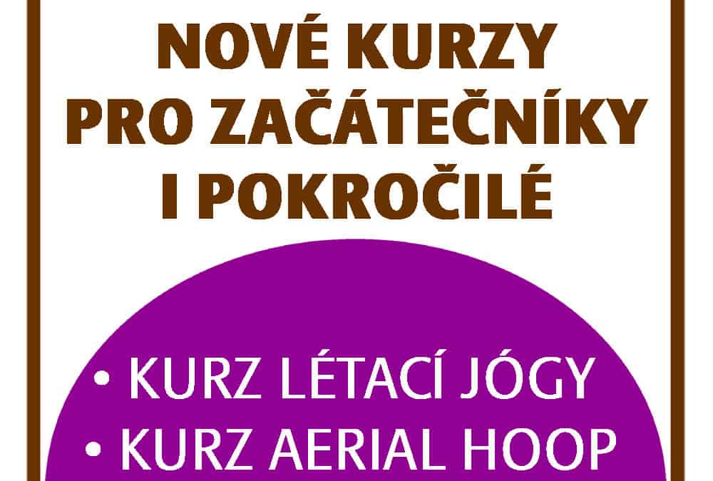 KURZY: LÉTACÍ JÓGA, AERIAL HOOP A KURZY TANCE – v roce 2020